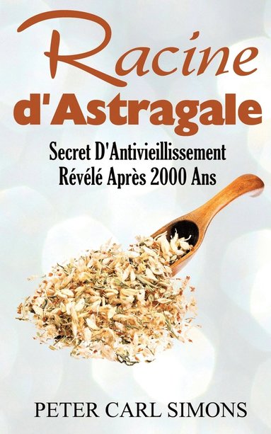 bokomslag Racine d'Astragale