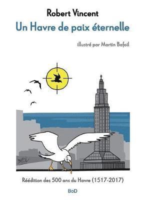 Robert Vincent, Martin Bafoil - havre de paix éternelle, Häftad