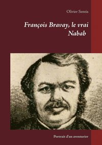 bokomslag Franois Bravay, le vrai Nabab