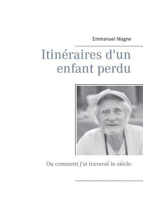 bokomslag Itinraires d'un enfant perdu