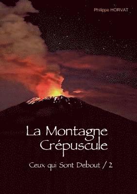 La Montagne Crpuscule 1