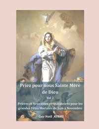 bokomslag Priez pour nous sainte Mre de Dieu - Vol 2