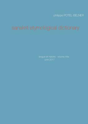 bokomslag Sanskrit etymological dictionary