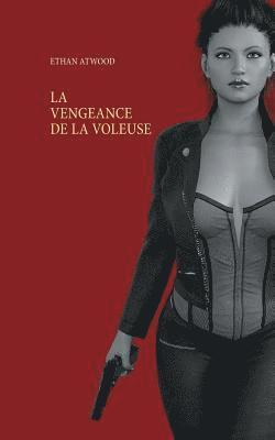 La Vengeance De La Voleuse 1