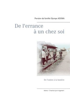 bokomslag De l'errance à un chez soi