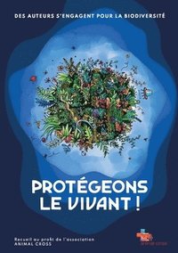 bokomslag Protégeons le vivant !
