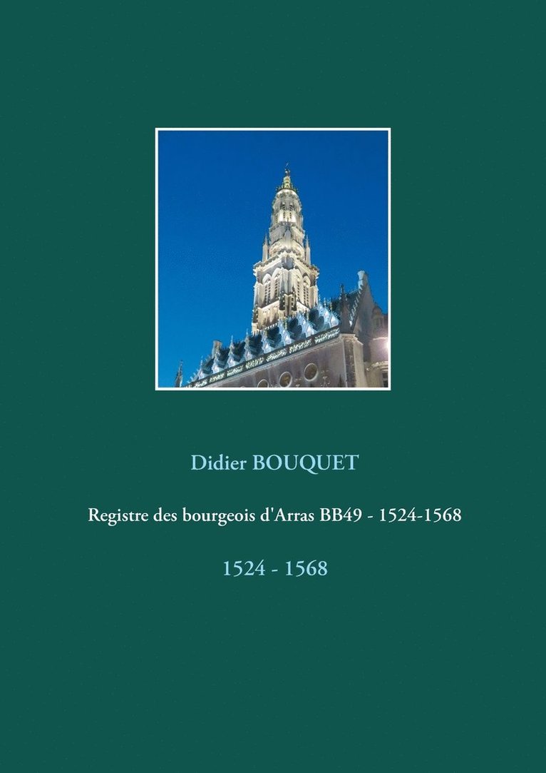 Registre des bourgeois d'Arras BB49 - 1524-1568 1