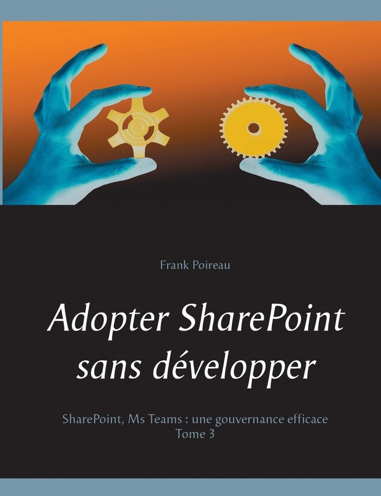 Adopter SharePoint sans dvelopper 1