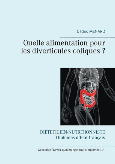 bokomslag Quelle alimentation pour les diverticules coliques ?