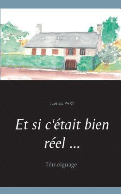 bokomslag Et si c'était bien réel ...
