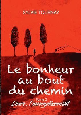 bokomslag Le bonheur au bout du chemin, 3