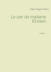 bokomslag Le pari de madame Einstein