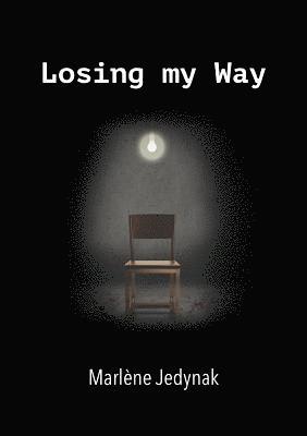 Losing my way 1