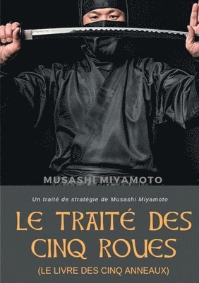 Traité des Cinq Roues (Le Livre des cinq anneaux)