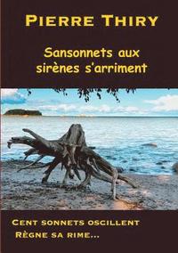 bokomslag Sansonnets aux sirenes s'arriment