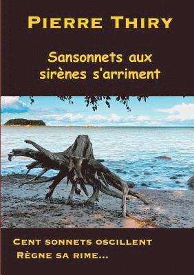bokomslag Sansonnets aux sirènes s'arriment