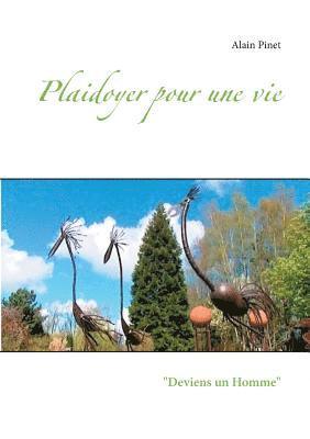 Plaidoyer pour une vie 1