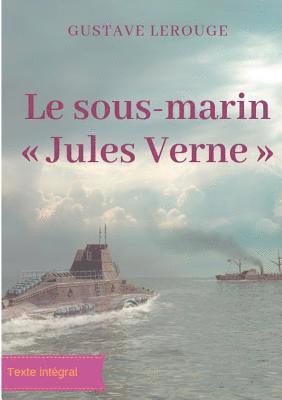 bokomslag Le sous-marin Jules Verne