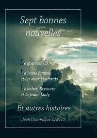 bokomslag Sept bonnes nouvelles