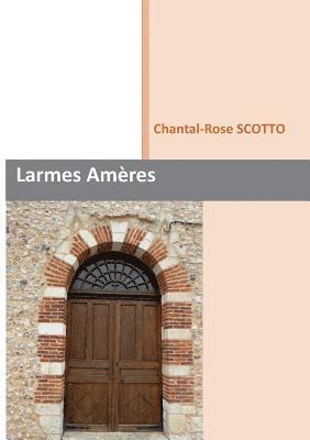 bokomslag Larmes Amères