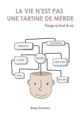 bokomslag vie n'est pas une tartine de merde