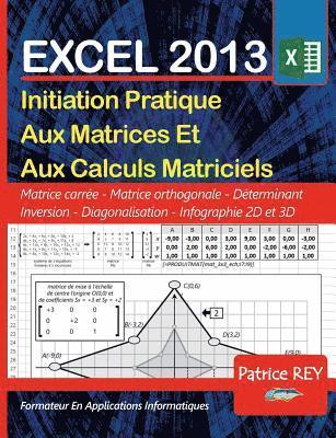 bokomslag Les Matrices Avec EXCEL 2013