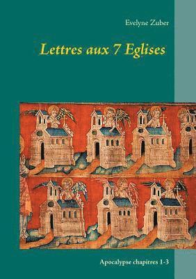 Evelyne Zuber - Lettres aux 7 Eglises, Häftad