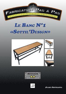 Le Banc N1 &quot;Sottil'Design&quot; 1