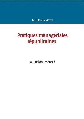 bokomslag Pratiques managriales rpublicaines