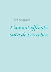 bokomslag L'amant effront - Les robes