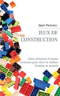 Open Partners - Jeux de construction, Häftad