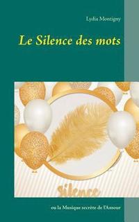 bokomslag silence des mots