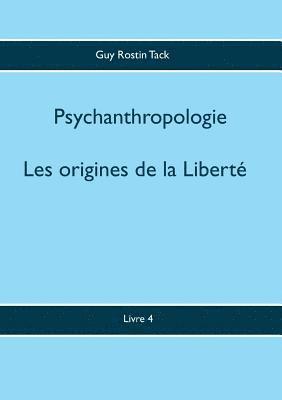 Les origines de la Libert 1