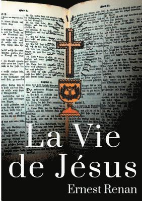 La Vie de Jsus 1