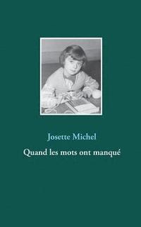 bokomslag Quand les mots ont manqué