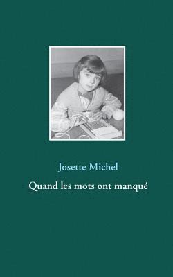 bokomslag Quand les mots ont manqué