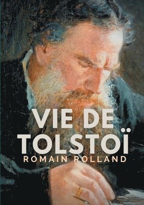 bokomslag Vie de Tolstoi