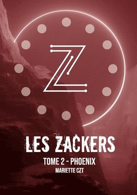 Les Zackers tome 2