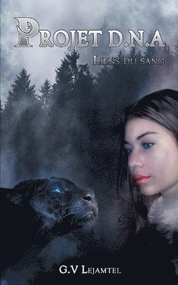 bokomslag Projet D.N.A: Liens du Sang
