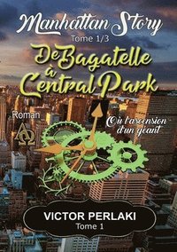 bokomslag De Bagatelle  Central Park