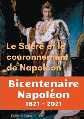 Le sacre et le couronnement de Napolon 1