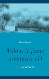 bokomslag Milow, le jeune aventurier (1)