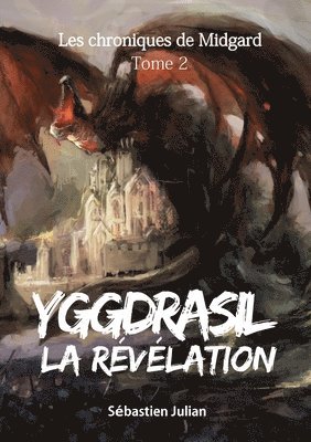 bokomslag Yggdrasil la Révélation