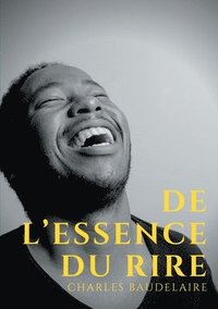 bokomslag De l'essence du rire