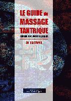 bokomslag Le Guide du Massage Tantrique