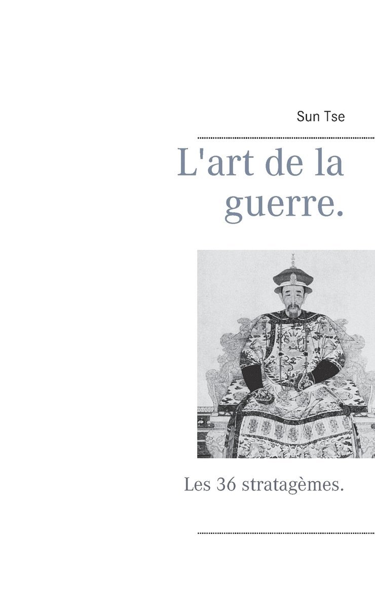 Editions Bender, Sun Tse - L'art de la guerre., Häftad