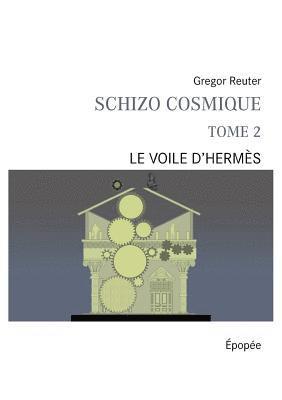 bokomslag Schizo cosmique tome 2