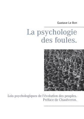 La psychologie des foules. 1