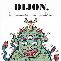 bokomslag Dijon, le monstre des nombres