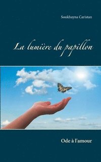 bokomslag La lumire du papillon